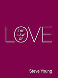 The Law of Love by Steve Young
